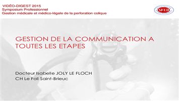 Gestion de la communication à toutes les étapes en cas de perforation colique