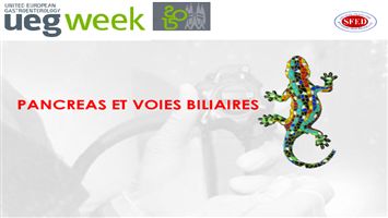 Retour sur l’UEGW 2015 : pancréas et voies biliaires