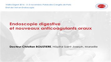 Endoscopie digestive et nouveaux anticoagulants oraux