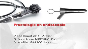 Proctologie en endoscopie