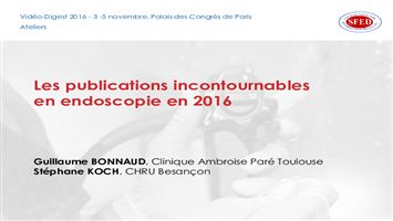 Les publications incontournables en endoscopie digestive en 2016