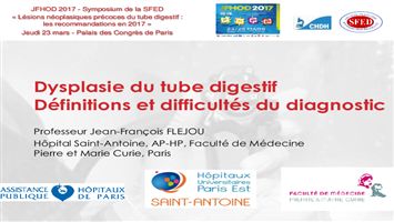 Dysplasie du tube digestif : définitions et difficultés du diagnostic
