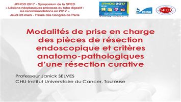 Modalités de prise en charge des pièces de résection endoscopiques et critères anatomo-pathologique d’une résection curative