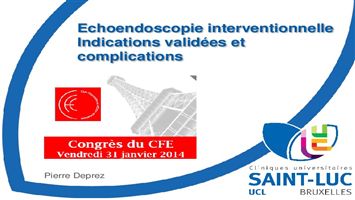 Echo-endoscopie interventionnelle : indications validées et complications