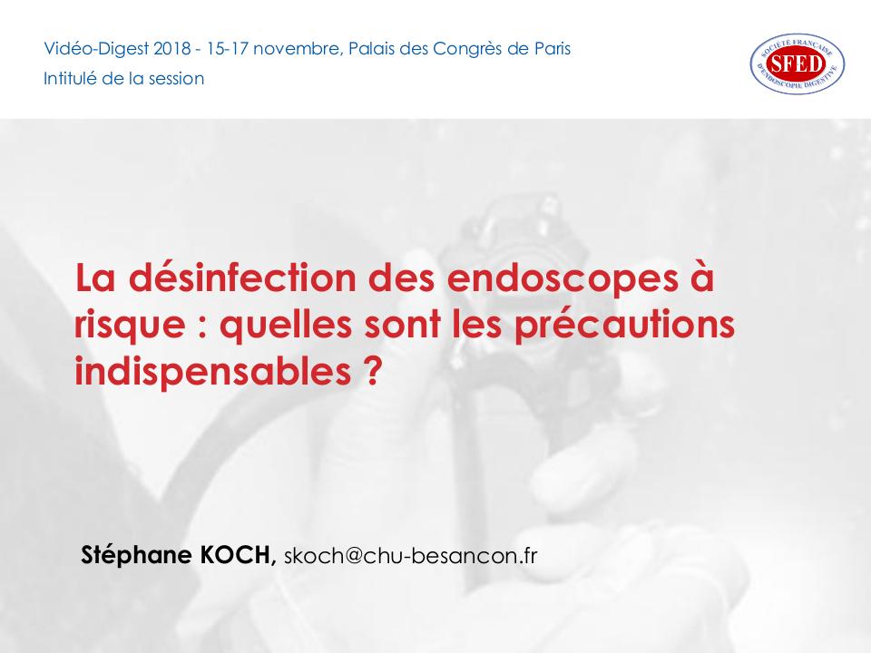 La désinfection des endoscopes à risque : quelles sont les précautions indispensables ?