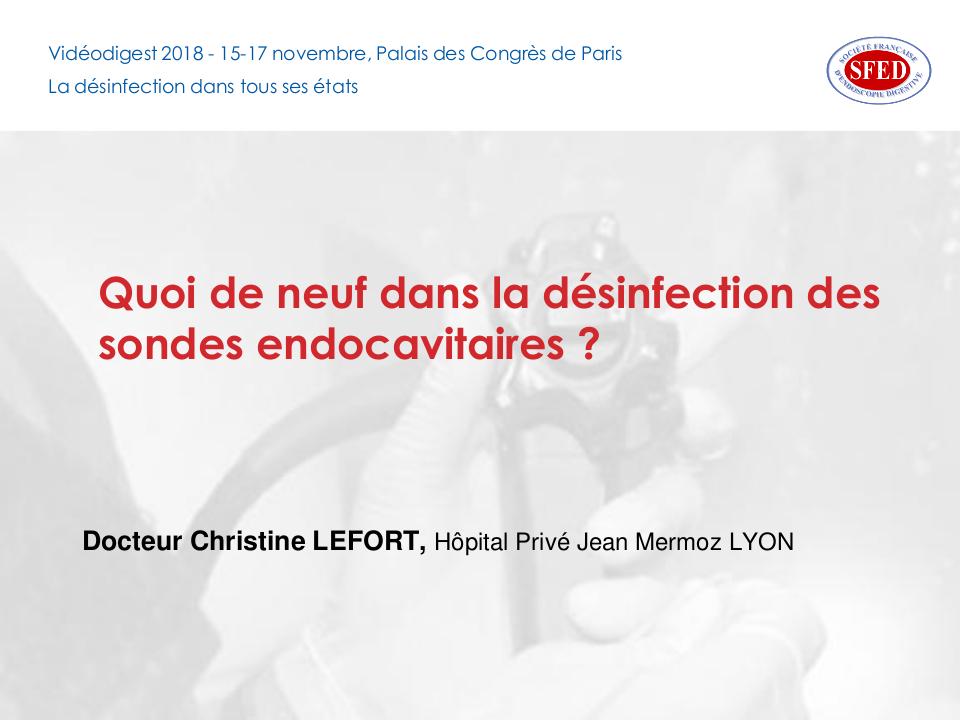 Quoi de neuf dans la décontamination des sondes endocavitaires ?