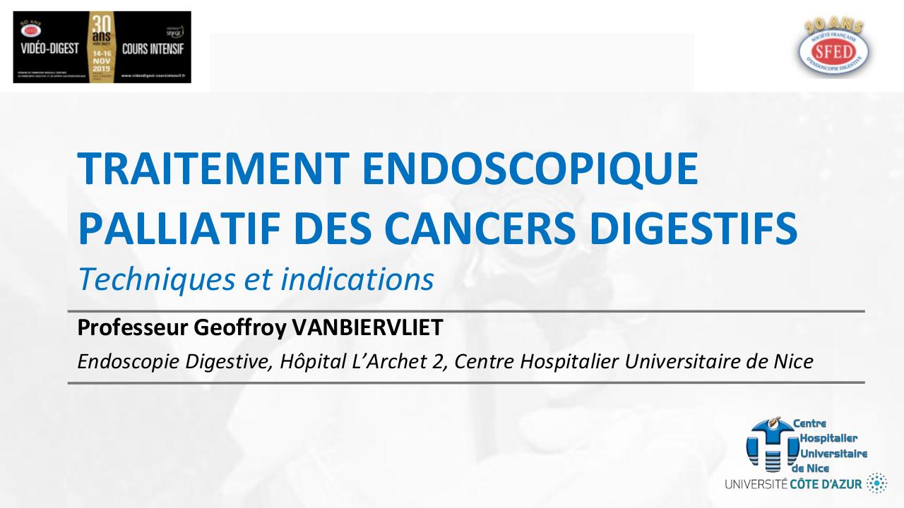 Traitement endoscopique palliatif des cancers digestifs : techniques et indications