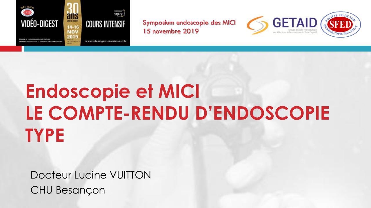 Le compte-rendu d'endoscopie type dans les MICI