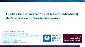 Quelles sont les indications (et les non-indications) d'eradication d'Hp ?