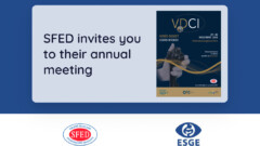 The French Society of Digestive Endoscopy (SFED) invites you to their annual meeting