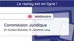 Replay du webinaire de la Commission Juridique