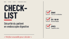 Check-list “Sécurité du patient en endoscopie digestive”