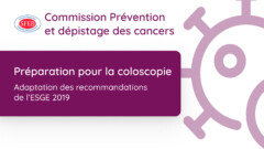 Préparation pour la Coloscopie : Adaptation des recommandations de l’ESGE 2019