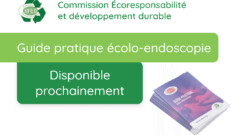 Le livret “Guide pratique écolo-endoscopie” prochainement disponible !